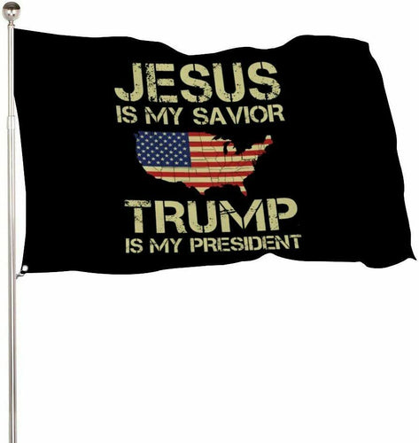 Jesus Is My Savior Trump Is My President Flag - 3x5 - MAGA 2024 - New