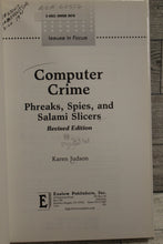 Load image into Gallery viewer, Computer Crime - Karen Judson - Phreaks, Spies, and Salami Slicers