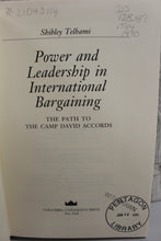 Load image into Gallery viewer, Power and Leadership in International Bargaining - Shibley Telhami