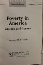 Load image into Gallery viewer, Issues in Focus Poverty in America Causes & Issues - Kathiann M. Kowalski