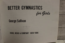 Load image into Gallery viewer, Better Gymnastics for Girls by George Sullivan