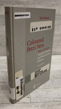Load image into Gallery viewer, Coloured Petri Nets by Kurt Jensen - Basic Concepts, Analysis Methods,