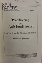 Load image into Gallery viewer, Sais Papers Peacekeeping on Arab-Israeli Fronts by Nathan A. Pelcovits