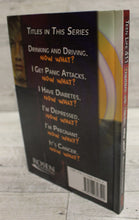 Load image into Gallery viewer, Teen Life 411 Drinking and Driving Now What? by Valerie Mendralla & Grosshandler