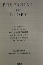 Load image into Gallery viewer, Preparing for Glory by Elizabeth Reynolds Turnage - Used