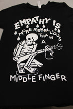 Load image into Gallery viewer, EMPATHY Is More Rebellious Than A Middle Finger T-Shirt - Small - Used
