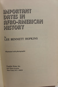 Important Dates In Afro-American History by Lee Bennett Hopkins