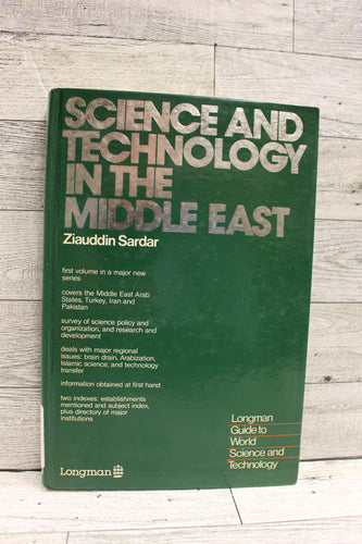 Science and Technology in the Middle East by Ziauddin Sadar - Hardback - Used