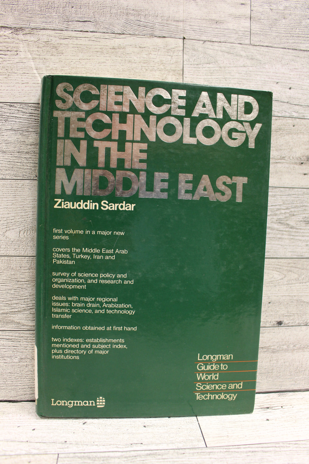 Science and Technology in the Middle East by Ziauddin Sadar - Hardback - Used