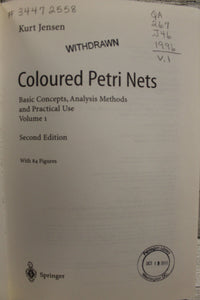 Coloured Petri Nets by Kurt Jensen - Basic Concepts, Analysis Methods,