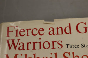 Fierce and Gentle Warriors Three Stories by Mikhail Sholokhov