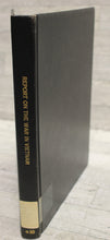 Load image into Gallery viewer, Report On The War In Vietnam - Admiral U.S.G. Sharp &amp; Westmoreland - Black Cover