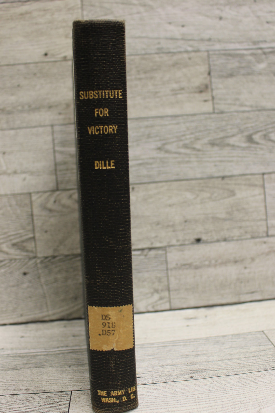 Substitute For Victory by John Dille - War in Korea - Hardback - Used