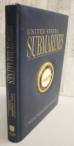 United States Submarines - Hardcover - David R. Hinkle, Harry Caldwell, Arne Joh