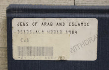 Load image into Gallery viewer, Jews of Arab and Islamic Countries by Heskel Haddad - Used