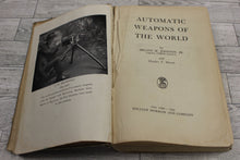 Load image into Gallery viewer, Automatic Weapons of the World - Melvin Johnson &amp; Charles Haven