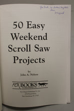 Load image into Gallery viewer, 50 Easy Weekend Scroll Saw Projects by John Nelson - Used