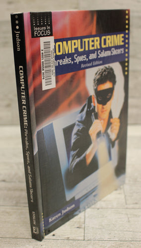 Computer Crime - Karen Judson - Phreaks, Spies, and Salami Slicers