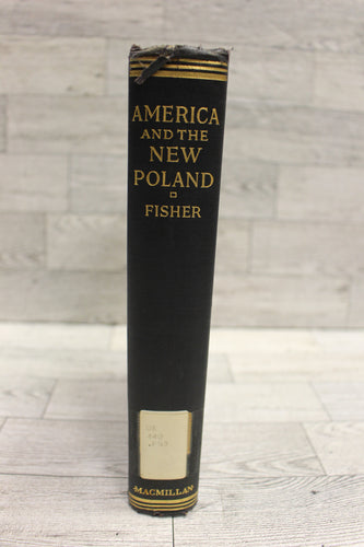 America And The New Poland (1928) by H. H. Fisher - Used