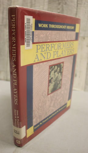 Performers and Players by Irene M. Franck & David M. Brownstone