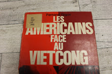 Load image into Gallery viewer, Les Americains Face AU Vietcong by Fernand Gigon - Used