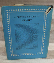 Load image into Gallery viewer, A Picture History of Flight - John W.R. Taylor - Used