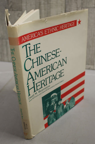 The Chinese-American Heritage by David M. Brownstone