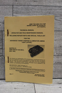 US Army/Marine Technical Manual Advanced Target Pointer Illuminator Aiming Light