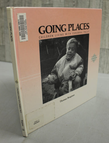 Going Places - Children Living With Cerebral Palsy - Thomas Bergman