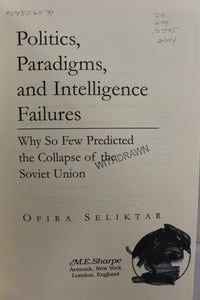 Politics, Paradigms, and Intelligence Failures by Ofira Seliktar