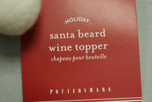 Load image into Gallery viewer, Pottery Barn Santa Beard Wine Toppers - New