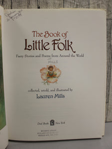 The Book of Little Folk - Faery Stories and Poems - Lauren Mills