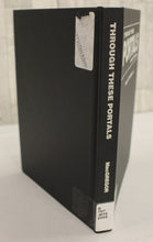 Load image into Gallery viewer, Through These Portals - A Pacific War Saga - Wayne C. MacGregor