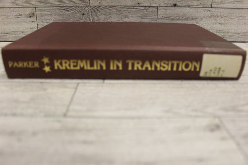 Kremlin In Transition by Parker - by John W. Parker - Hardback - Used