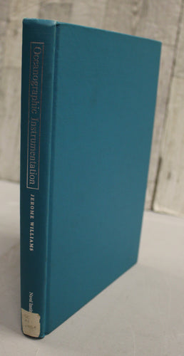 Oceanographic Instrumentation by Jerome Williams