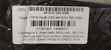 Load image into Gallery viewer, US Military Uniform Knee Pad Inserts - Regular XX-Long - 8415-01-520-4086 - New