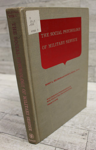 The Social Psychology of Military Service - Nancy Goldman & David Segal