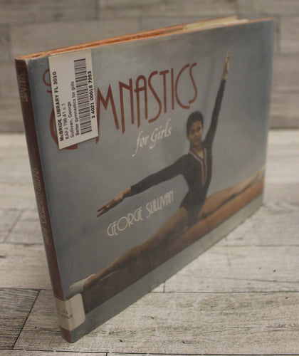 Better Gymnastics for Girls by George Sullivan