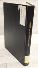 Load image into Gallery viewer, Report On The War In Vietnam - Admiral U.S.G. Sharp &amp; Westmoreland - Black Cover