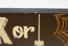 Load image into Gallery viewer, Halloween Trick Or Treat Table Top Sign - Used