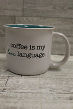 Load image into Gallery viewer, Coffee Is My Love Language Coffee Mug Cup -Used