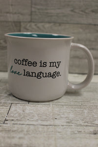 Coffee Is My Love Language Coffee Mug Cup -Used