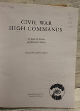 Load image into Gallery viewer, Civil War High Commands by John H. Eicher and David J. Eicher