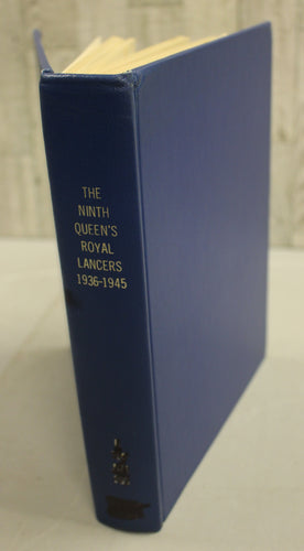 The Ninth Queen's Royal Lancers 1936-1945 by Joan Bright