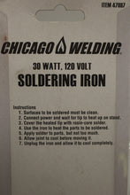 Load image into Gallery viewer, Chicago Electric Welding 30 Watt 120 Volt Soldering Iron - New