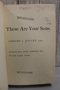 These Are Your Sons - Timothy J. Mulvey
