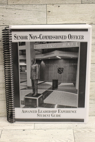 Senior Non-Commissioned Officer Advanced Leadership Experience Student Guide