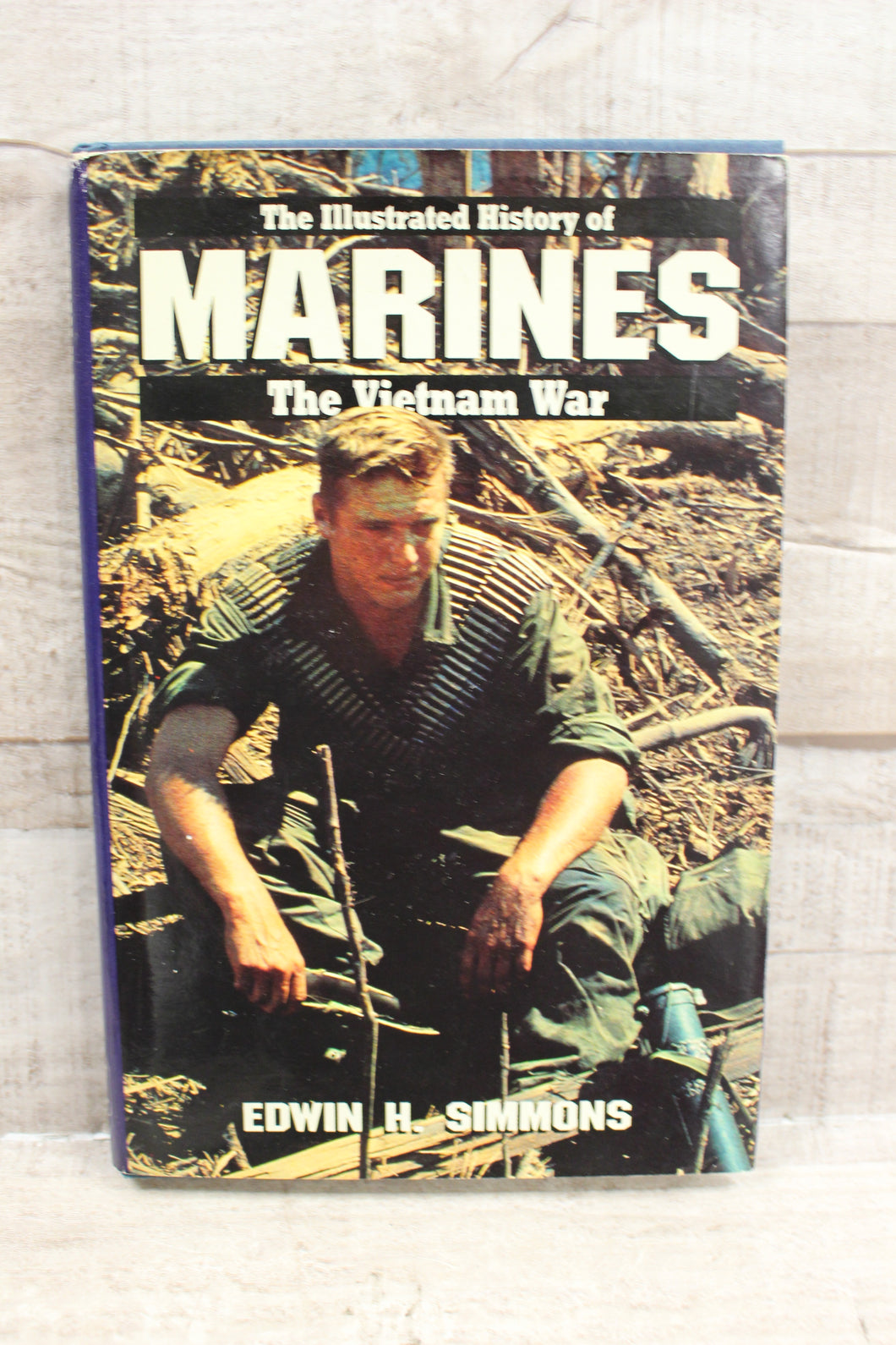 Illustrated History of the Vietnam War: Marines Simmons, Edwin -Used