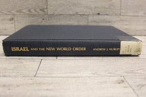 Israel and the New World Order by Andrew J. Hurley - Hardback - Used