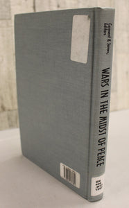 Wars in the Midst of Peace - The International Politics of Ethnic Conflict
